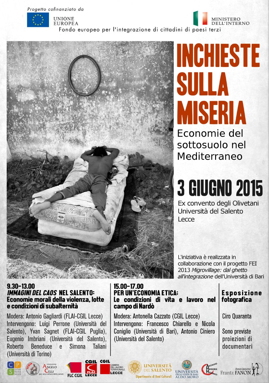 INCHIESTE SULLA MISERIA | Economie del sottosuolo mediterraneo 3 Giugno 2015 Ex Convento degli Olivetani - Lecce